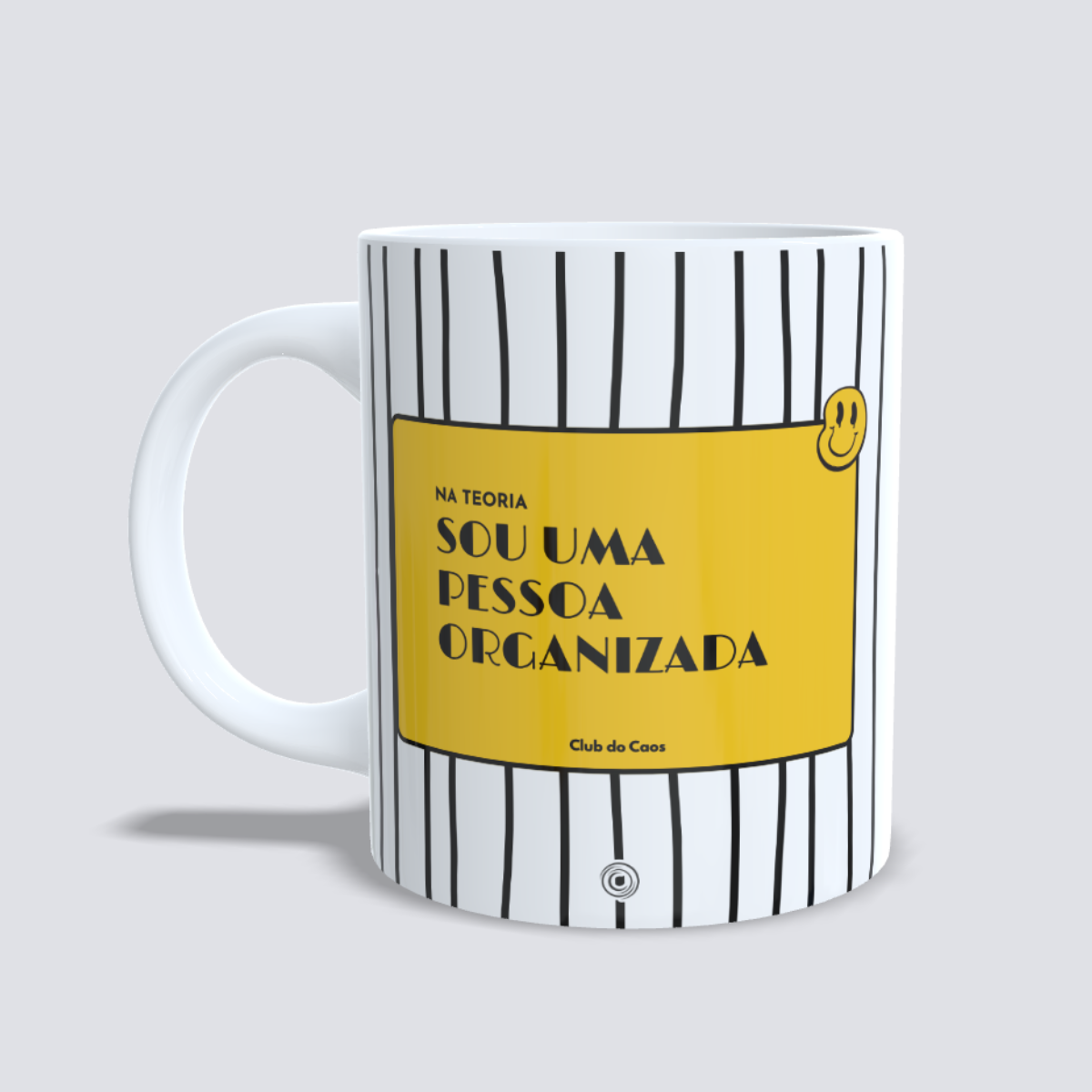 Na teoria sou uma pessoa organizada